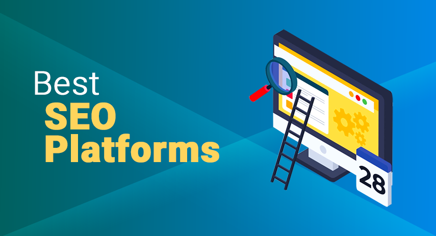 The top SEO platforms to improve site rankings